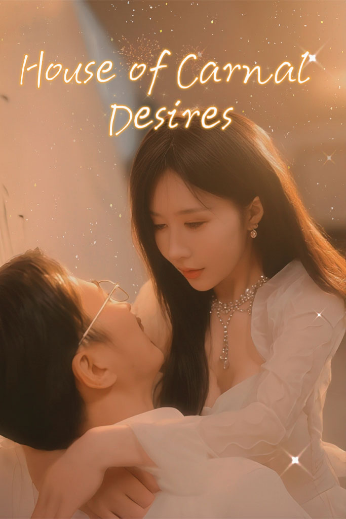 House of Carnal Desires
