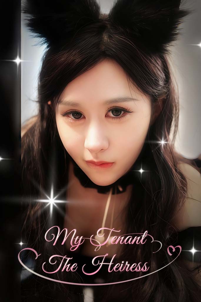 My Tenant, the Heiress