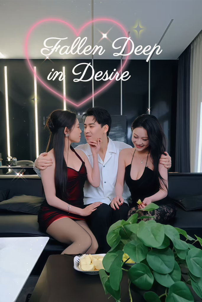 Fallen Deep in Desire