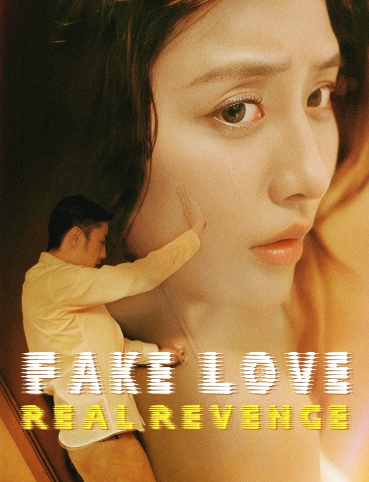 Fake Love, Real Revenge